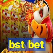 bst bet